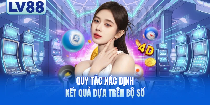 Quy tắc xác định kết quả dựa trên bộ số